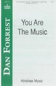 You Are the Music SSAATB choral sheet music cover